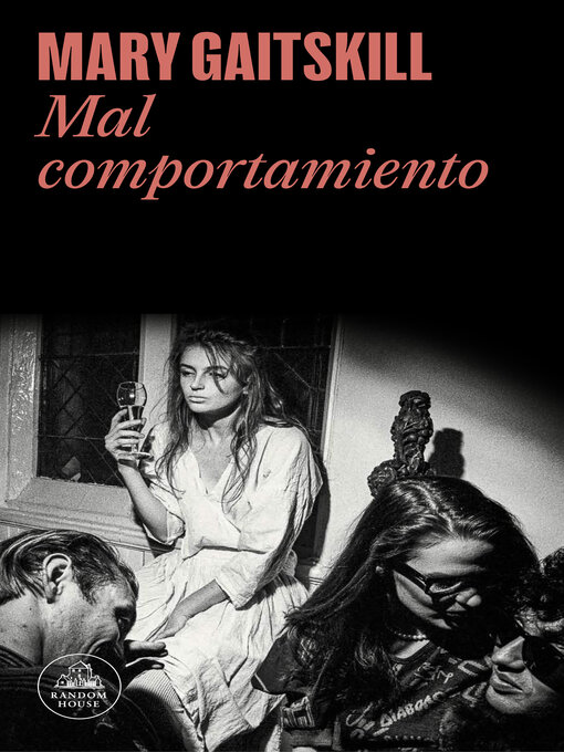 Title details for Mal comportamiento by Mary Gaitskill - Available
